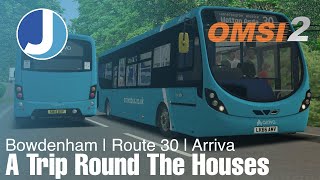 We're Going Round The Houses | Route 30 | Bowdenham V5.0 | OMSI 2