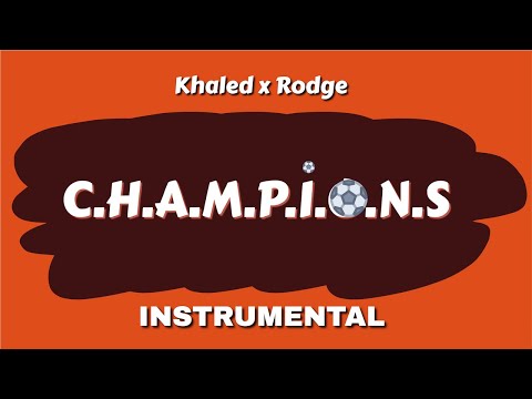 DJ Khaled X Rodge C H A M P I O N S Instrumental FIFA World Cup 2022 Song Instrumental Qatar 