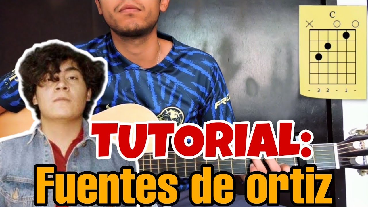 Como Tocar Fuentes De Ortiz En Guitarra Acustica