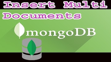 MongoDB insert many documents Part-05 | MongoDB Tutorial