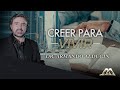 Creer para Vivir