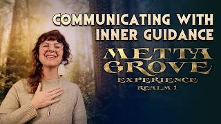 Somatic communicating with inner guidance with Jane Calm (Excerpt from Metta Grove 1)