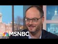 Franklin Foer On Paul Manafort: 'This Is A Guy Who Thought He Could Win' | MTP Daily | MSNBC