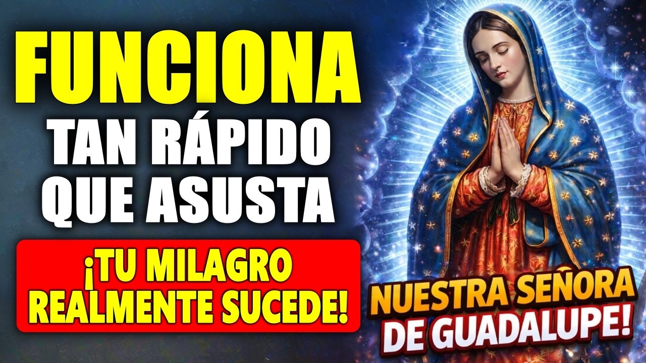 Oración a la Virgen de Guadalupe para Casos Imposibles 🌸 RECIBE TU MILAGRO HOY 🌸