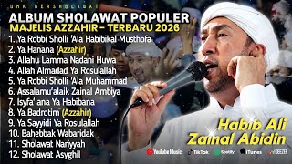 FULL ALBUM UMK BERSHOLAWAT | HABIB ALI ZAINAL ABIDIN ft MAJELIS AZZAHIR - TERBARU 2026