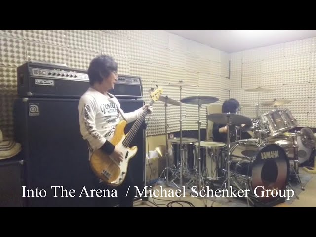 Into The Arena  / Michael Schenker Group 【Drumu0026Bass Cover】 class=