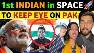1ST INDIAN IN INTERNATIONAL SPACE STATION, ISRO VS SPARCO, PAK PUBLIC REACTION ON INDIA, REAL TV