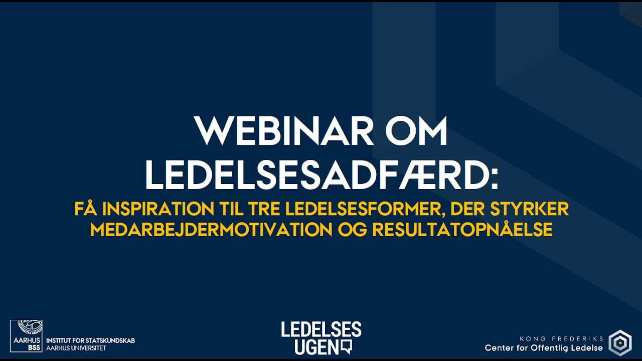 Ledelsesadfærd: Få inspiration til tre ledelsesformer, der styrker medarbejdermotivation og (...)