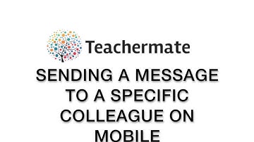 Sending A Message To A Specific Colleague On Mobile