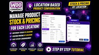 WooCommerce Location-Based Product Configuration | Stock & Pricing by Location