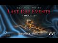 Last Day Events: Chapter 8—The Cities - Part 3 San Francisco and Oakland