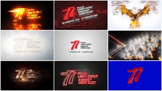 HUT KEMERDEKAAN KE 77 REPUBLIK INDONESIA TAHUN 2022  |  9 INTRO VIDEO LOGO DAN TEMA