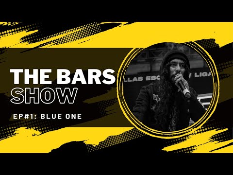 The Bars Show Ep 1: Blue One - Las Mejores Barras de Blue One en Batallas Escritas (Reacción)