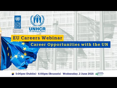 EU Careers Webinar: Career Opportunities with the UN