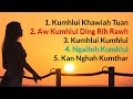Kumhlui Thlahna Hla 2022 - Aw Kumhlui Ding Rih Rawh: Full Album Hla thar