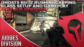 Ghosts Blitz Rushing/Capping Class Setup W/ Jus Ventrick