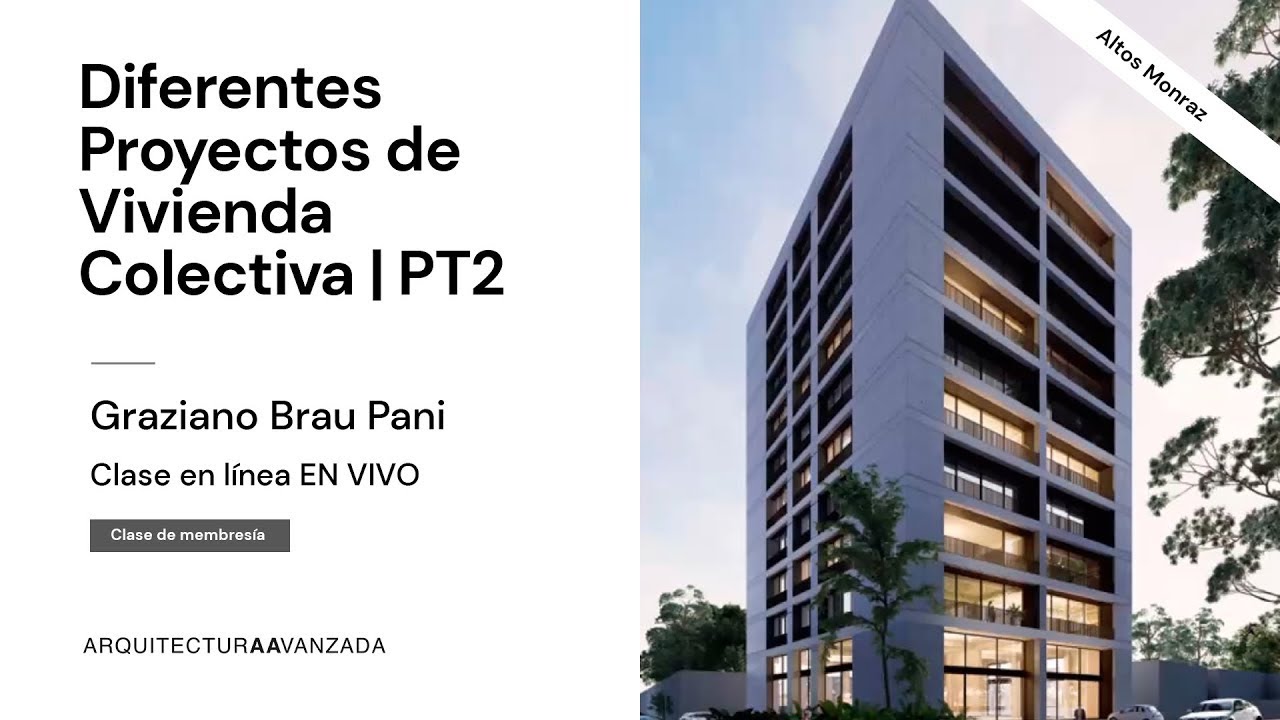 DIFERENTES PROYECTOS DE VIVIENDA COLECTIVA | ARQ. GRAZIANO BRAU PANI ...