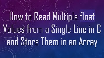How to Read Multiple float Values from a Single Line in C and Store Them in an Array