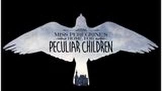 Bayan Peregrinein Tuhaf Çocukları Fragman - Miss Peregrines Home For Peculiar Children Trailer