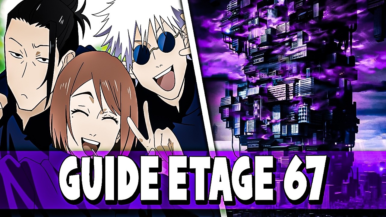 GUIDE COMPLET ÉTAGE 67 ! TEAM ET STRATÉGIE 😎 (Jujutsu Kaisen Phantom Parade)