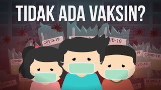 Gimana Jika Sampai 2021 Tak Ada Vaksin Corona?