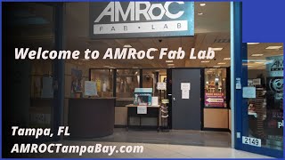 AMROC Fab Lab Video Tour