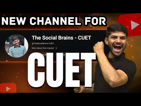 Welcome To The Social Brains - CUET I New Channel | New Initiative | Digraj Singh Rajput