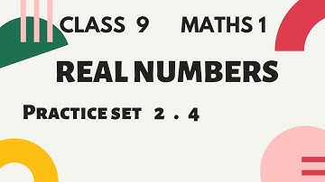 Real Numbers | Practice set 2.4 | SURDS | Class 9 Maths