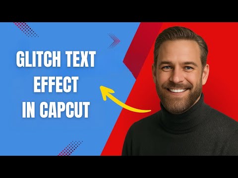 How to Use Glitch Text in CapCut Fast and Easy!