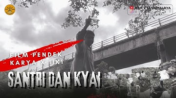 SANTRI DAN KYAI || film pendek kelas X KEAGAMAAN 1 2022/2023 #man2tasikmalaya #mancipasung