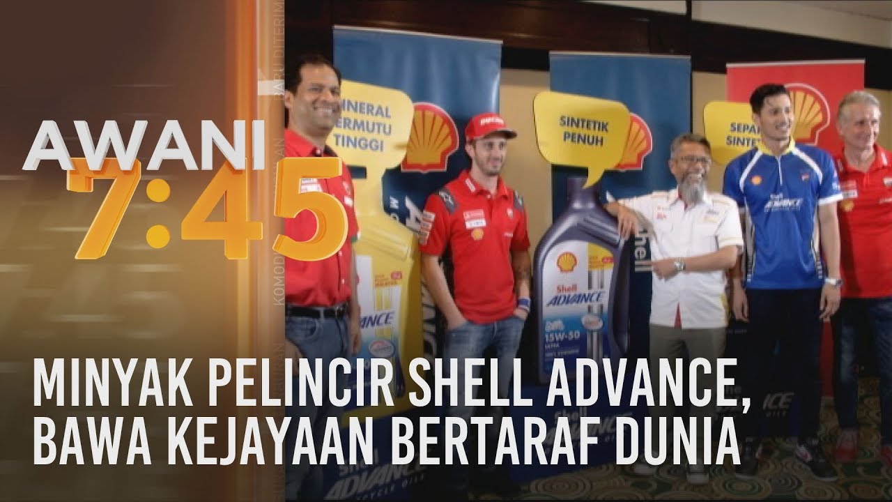 Minyak pelincir Shell Advance, bawa kejayaan bertaraf dunia - YouTube