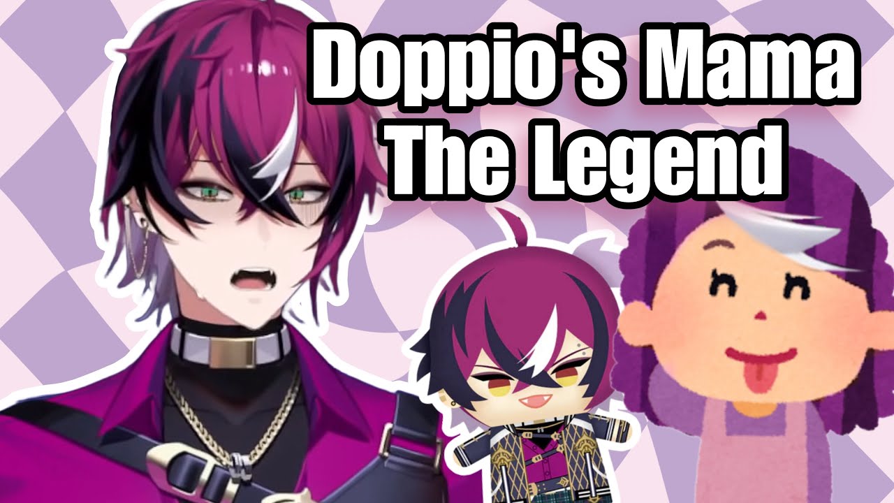 【彩虹社NIJISANJI EN】Doppio’s Mama is a legend
