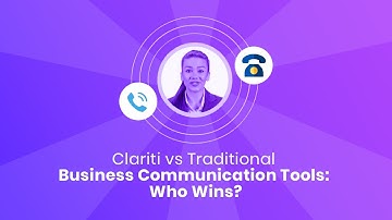 Business Communication Tools | Clariti vs Traditional Business Communication Tools: Who Wins?