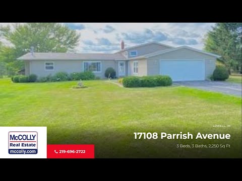 17108 Parrish Avenue, Lowell, IN home video tour