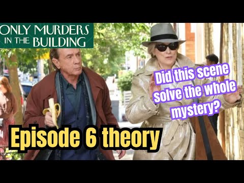 Only Murders in the Building Season 5 ep 6 BIG THEORY!