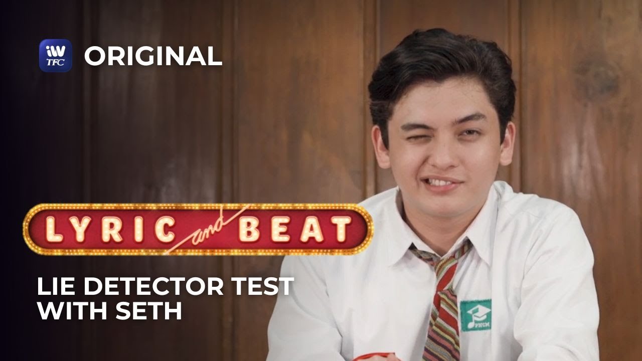 Lyric And Beat - Lie Detector Test with Seth | iWantTFC Original Series