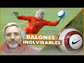 Balones de Fútbol que nos marcaron a todos. Segunda Parte | #SantiCañizares