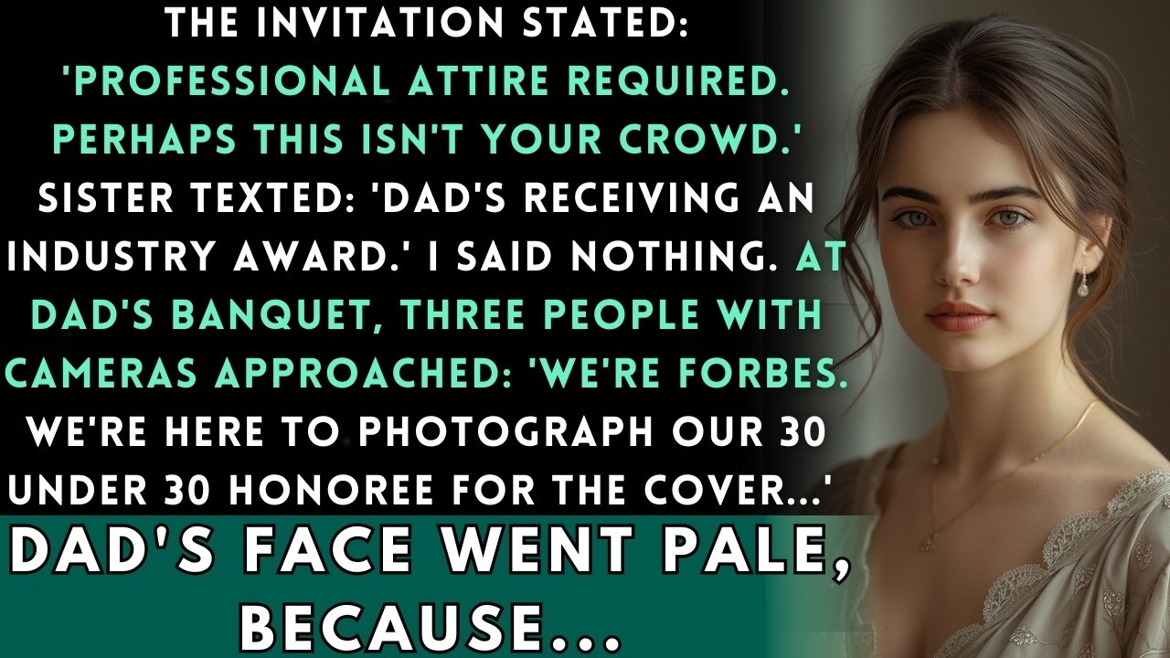 My Dad's Awards Banquet Said Don't Come, You'll Embarrass Us Then The Forbes Team Showed Up For Me.