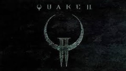 quake 2 android unit 1