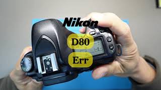 HOW TO FIX NIKON D80 ERR