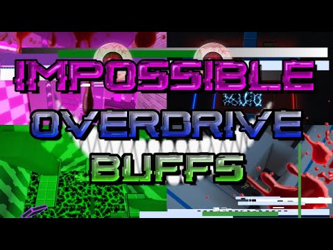 Impossible Overdrive Buffs Fe2 Map Test Roblox Youtube - roblox fe2 map test after overdrive youtube