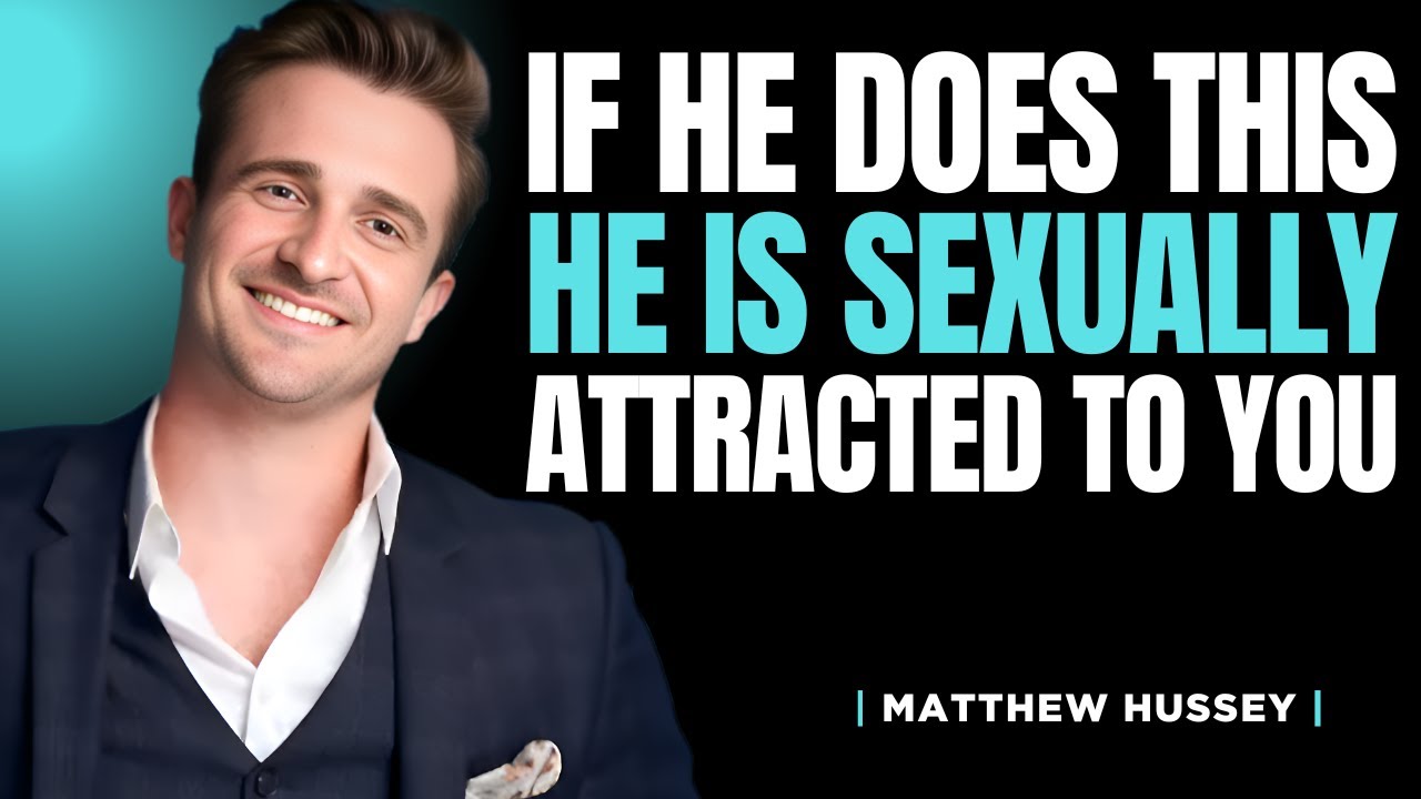 If He Does This, He's Sexually Addicted To You | Matthew Hussey - YouTube