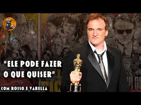 ELE FEZ ISSO PORQUE ELE PODE (TARANTINO) com Rosso e Varella | Planeta Cinema