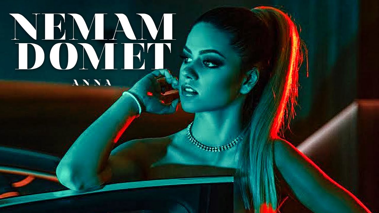 AN NA - NEMAM DOMET (Official Video)