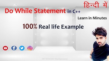 Do While Statement in C++ and easy way to learn (Hindi) || by Semester Adda