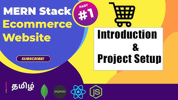 MERN Stack in Tamil : Ecommerce Website  #1 - Introduction & Project Setup
