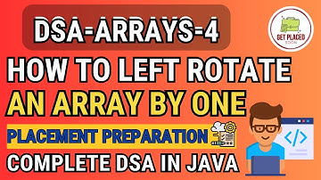 Best DSA Course- Arrays 4| How to left rotate an array by one | LeetCode Geeks for Geeks| Placements