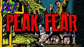 Peak Fear | 4chan /x/ Paranormal Greentext Stories Thread