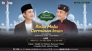 LIVE‼️ MINGGU 24 MEI 2026, 12.30 WIB - Ust.Deban, Ust.Arian Faqih,  'RASA MALU CERMINAN IMAN'