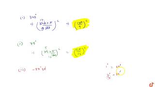 Find the radian measures corresponding to following degree measures (i) `340^@ (ii) 75^@ (iii)